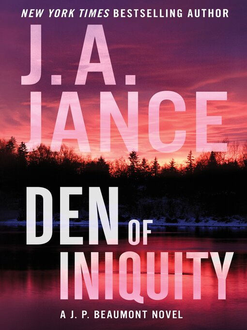 Title details for Den of Iniquity by J. A. Jance - Wait list